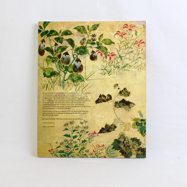 Flowers in Art from East and West by Paul Hulton & Lawrence Smith Hardcover Book