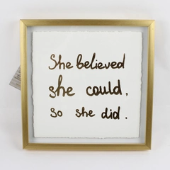 New MarmontHill Framed Gold Artwork 12x12" "She Believed She Could, So She Did"