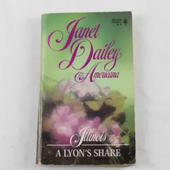 Janet Dailey Americana Illinois A Lyon's Share Paperback Book