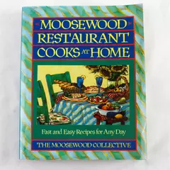 A Fireside Cookbook Moosewood Restaurant Cooks at Home 1994 Paperback