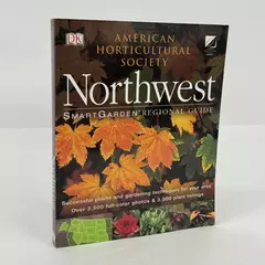 Northwest Smart Garden Regional Guides Paperback Book by DK Publishing