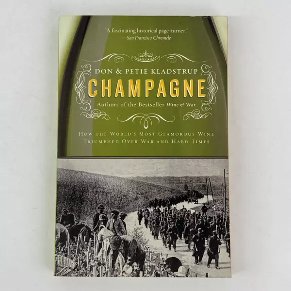 Don Kladstrup Petie Kladstrup Champagne Book Paperback Like New