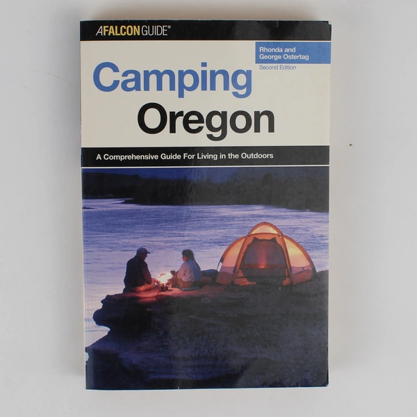 Camping Oregon by Rhonda & George Ostertag 2nd Edition 2005 Paperback
