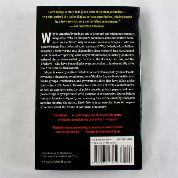 Dark Money: The Hidden History of Billionaires by Jane Mayer Paperback
