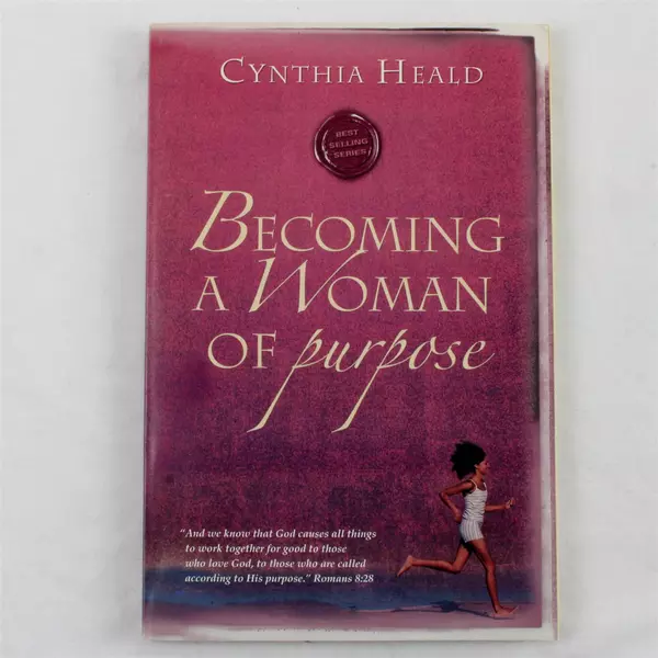 Becoming a Woman of Purpose by Cynthia Heald Trade Paperback Book