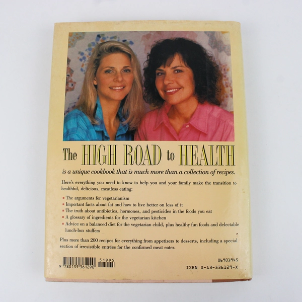 High Road to Health Vegetarian Cookbook Ariane Spade & Lindsay Wagner (1990, HC)