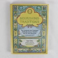 Nourishing Traditions by Sally Fallon 2001 PB Cookbook Revised 2nd Edition