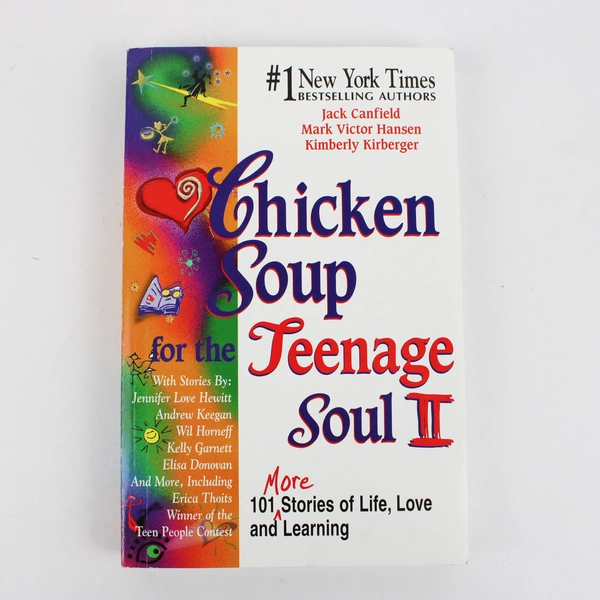 Chicken Soup for the Teenage Soul II 101 More Stories 1998 PB Various Authors