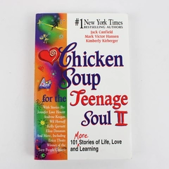 Chicken Soup for the Teenage Soul II 101 More Stories 1998 PB Various Authors