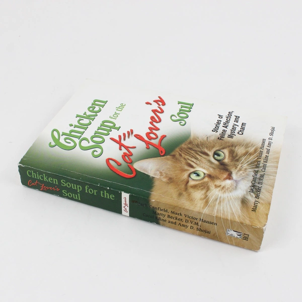 Chicken Soup for the Cat Lover's Soul Various Authors 2005 Paperback