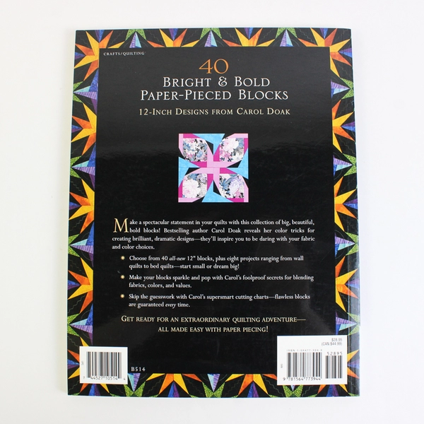 40 Bright & Bold Paper-Pieced Blocks by Carol Doak 2002 Paperback