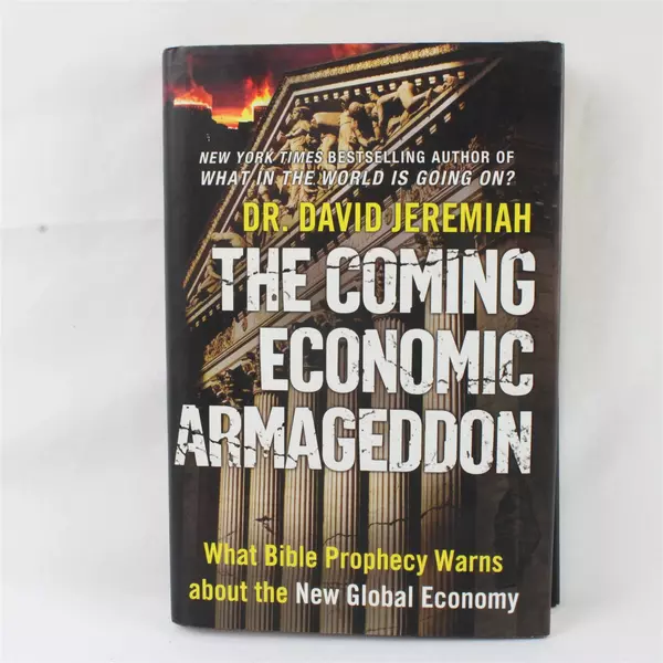 The Coming Economic Armageddon by Dr. David Jeremiah Hardcover