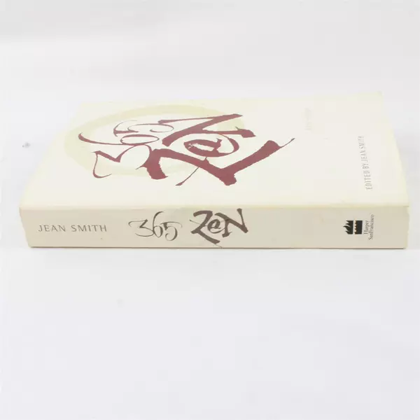 365 Zen Daily Readings Edited by Jean Smith Paperback
