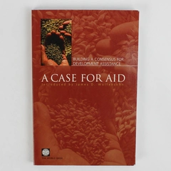Case for Aid Building a Consensus for Development Assistance 2002 Paperback