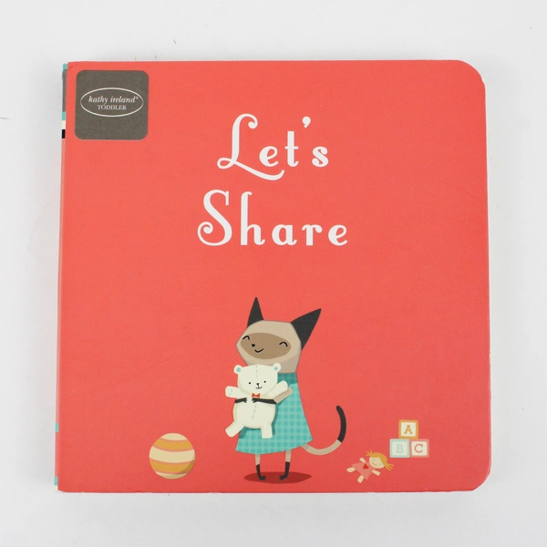 Kathy Ireland Toddler Board Book Let's Share 2015 Bendon Inc. Publisher