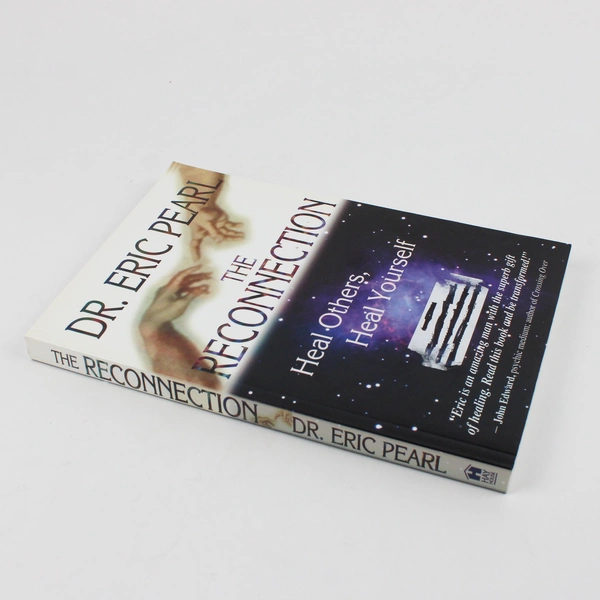 Reconnection : Heal Others, Heal Yourself by Eric Pearl (2009, Paperback)