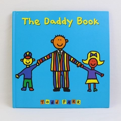 The Daddy Book by Todd Parr 2002 1st Edition Hardcover Little Brown & Company