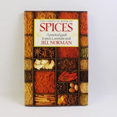 The Complete Book of Spices By Jill Norman 1991 HC DJ 1st American Edition