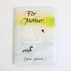 For Mother by Lynne Gerard 1991 Hardcover The C R Gibson Company