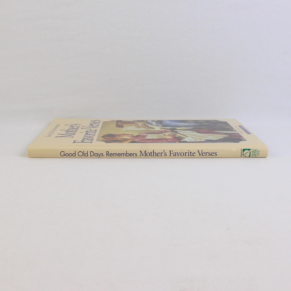 Good Old Days Mother's Favorite Verses Edited by Ken & Janice Tate 2001 HC