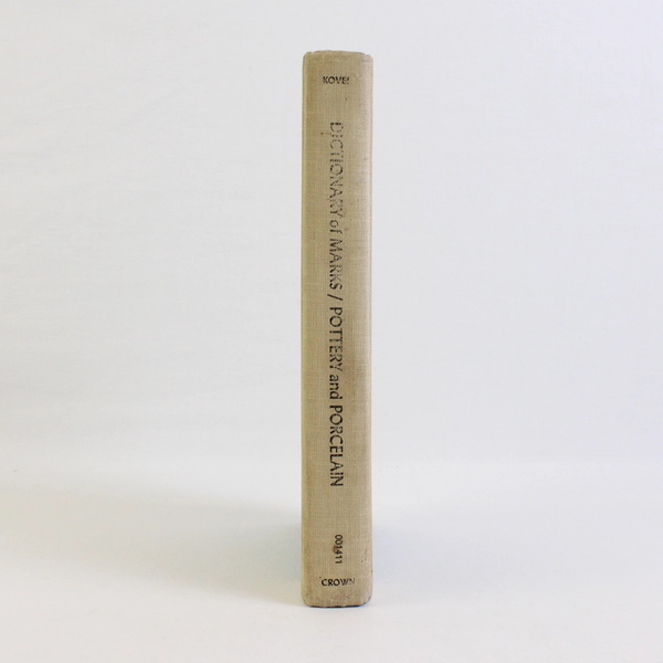 Dictionary of Marks: Pottery and Porcelain Ralph Kovel (1953, Hardcover)