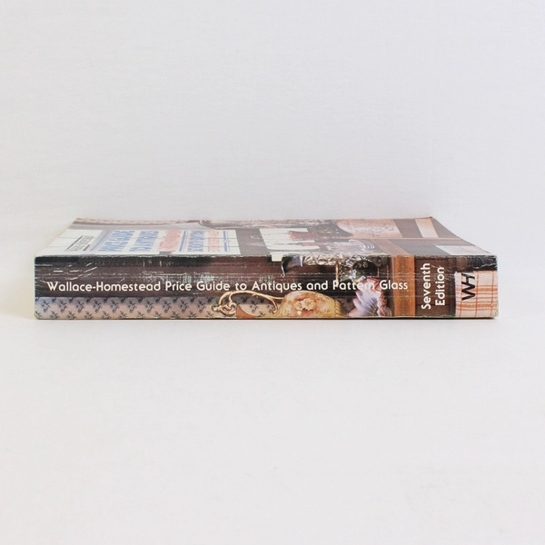 Wallace-Homestead Price Guide to Antiques and Pattern Glass 7th Ed (1981, PB)