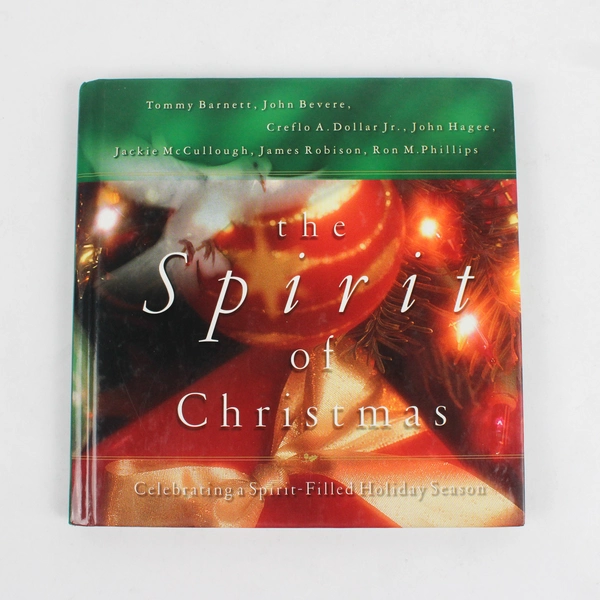 Spirit of Christmas by Johnson, Lucado, McCullough, Phillips, Stanley (1999, HC)