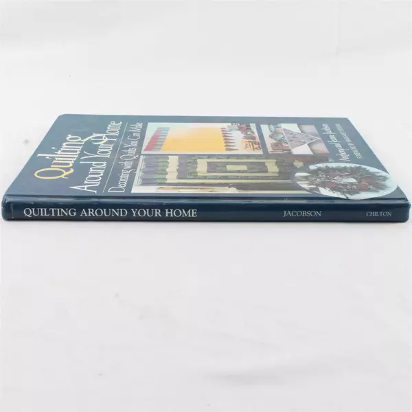Quilting Around Your Home Decorating with... by Anthony and Jeanne Jacobson PB