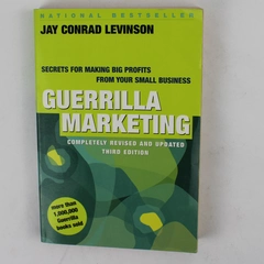 Guerrilla Marketing Big Profits from Small Business Jay Conrad Levinson 1998, PB