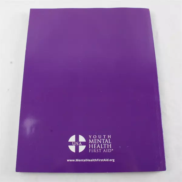 Youth Mental Health First Aid USA Paperback Book - Guide for Educators & Parents