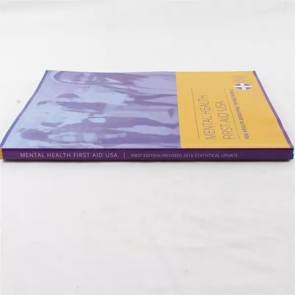 Youth Mental Health First Aid USA Paperback Book - Guide for Educators & Parents