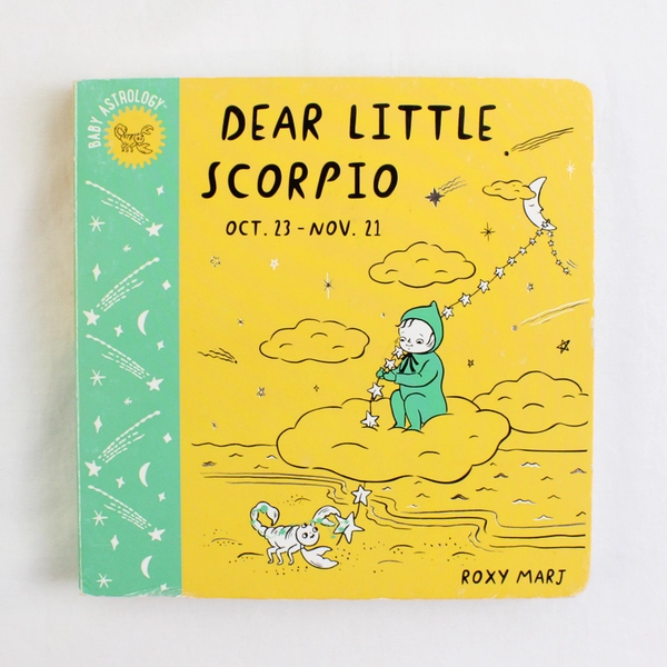 Baby Astrology: Dear Little Scorpio - Board book by Roxi Marj, 2020