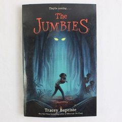 The Jumbies by Tracey Baptiste Trade Paperback 2016