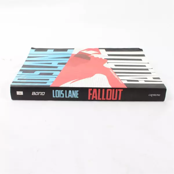 Lois Lane: Fallout by Gwenda Bond Paperback Novel 