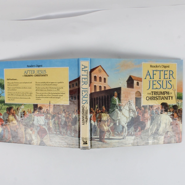 Reader's Digest After Jesus The Triumph of Christianity 1992 Hardcover