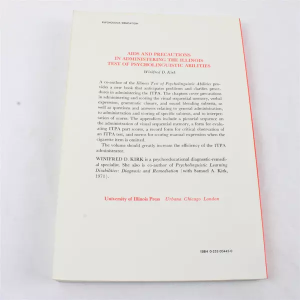Aids and Precautions: Illinois Test of Psycholinguistic... by Winifred D Kirk PB