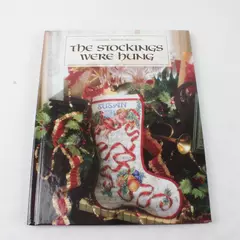 Leisure Arts The Stockings Were Hung Christmas Hardcover 1998