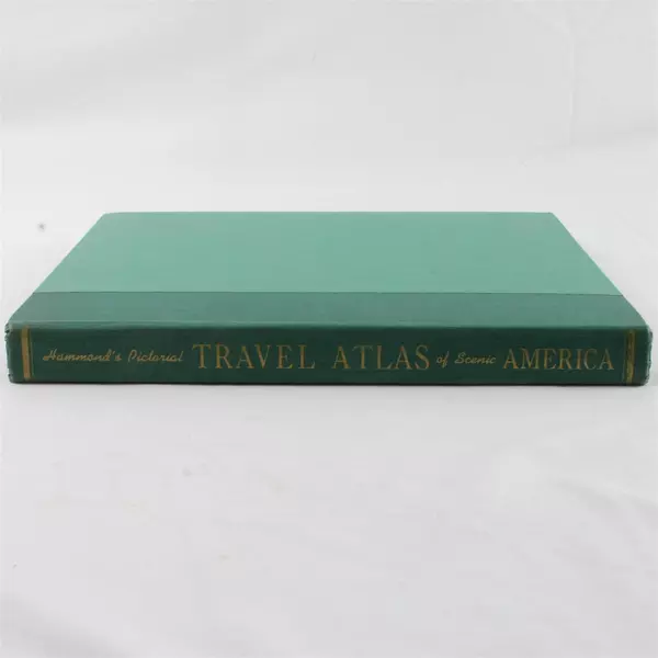 Hammond's Pictorial Travel Atlas of Scenic America Hardcover 1955