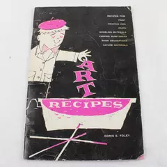 Art Recipes Booklet by Doris Foley Paperback 1966