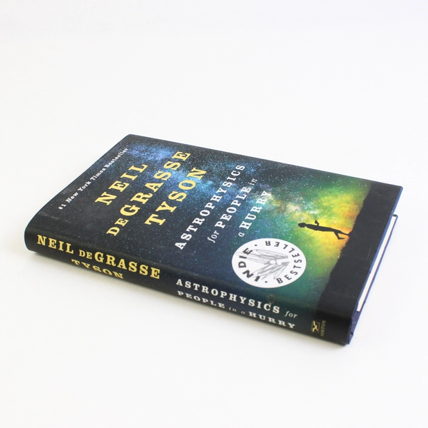 Astrophysics for People in a Hurry by Neil deGrasse Tyson 2017 Hardcover