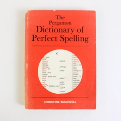 The Pergamon Dictionary of Perfect Spelling by Christine Maxwell PB 1977
