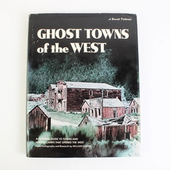 A Sunset Pictorial Ghost Towns Of The West By William Carter (1971, Hardcover)