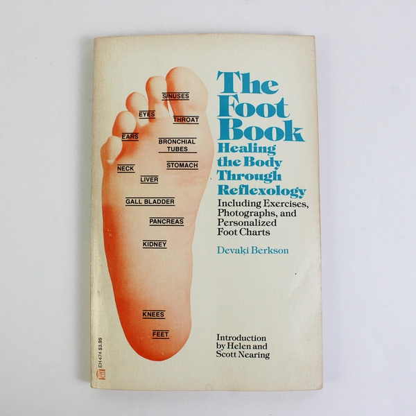 The Foot Book Healing the Body Through Reflexology by Devaki Berkson 1979 