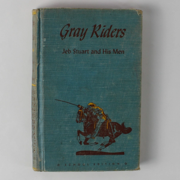 VTG Gray Riders Jeb Stuart and His Men by Manly Wade Wellman 1954 HC Ex-Library