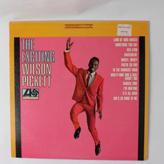 Wilson Pickett “THE EXCITING …” Vinyl Album/Atlantic 1966