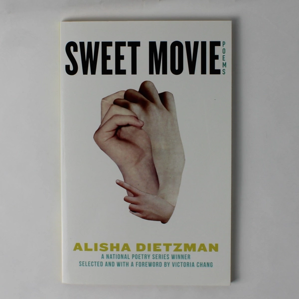Sweet Movie Poems by Alisha Dietzman 2023 Paperback Good Condition