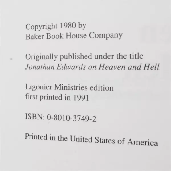 Heaven and Hell Jonathan Edwards on the Afterlife by John Gerstner