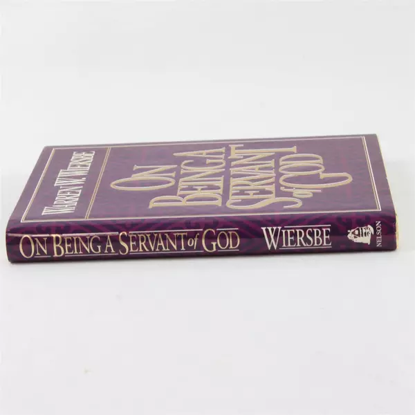  On Being a Servant of God by Warren Wiersbe 1993 Hardcover