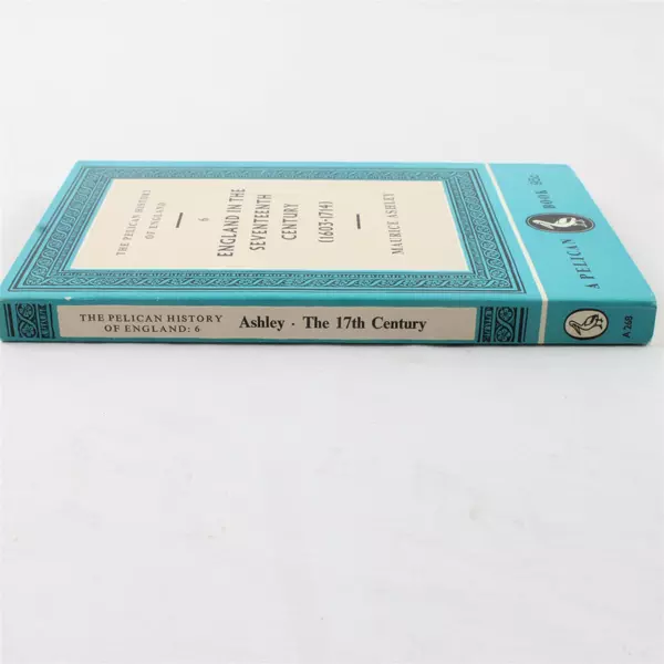 England in the Seventeenth Century Maurice Ashley 1961 Paperback