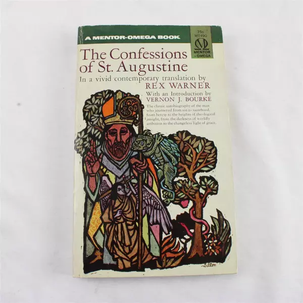 The Confessions of St. Augustine Rex Warner 1963 1st Edition Paperback